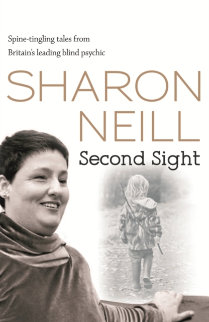 Second Sight : The True Story of Britain's Most Remarkable Medium, Paperback / softback Book