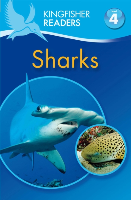Kingfisher Readers: Sharks (Level 4: Reading Alone), Paperback / softback Book