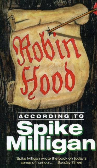 Robin Hood According to Spike Milligan, Paperback / softback Book