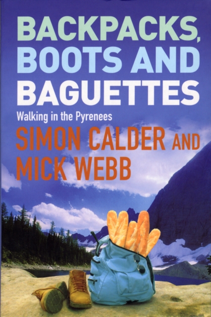 Backpacks, Boots and Baguettes, Paperback / softback Book