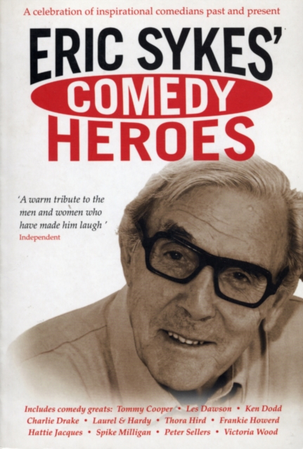 Eric Sykes' Comedy Heroes, Paperback / softback Book