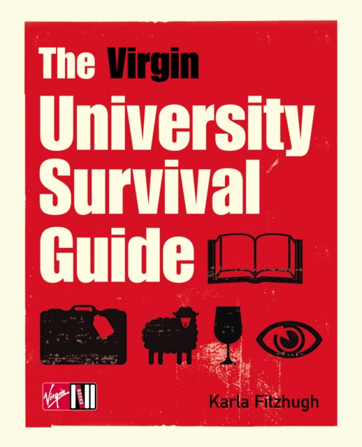 The Virgin University Survival Guide, Paperback / softback Book