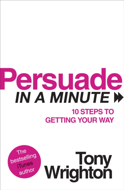 Persuade in a Minute, Paperback / softback Book