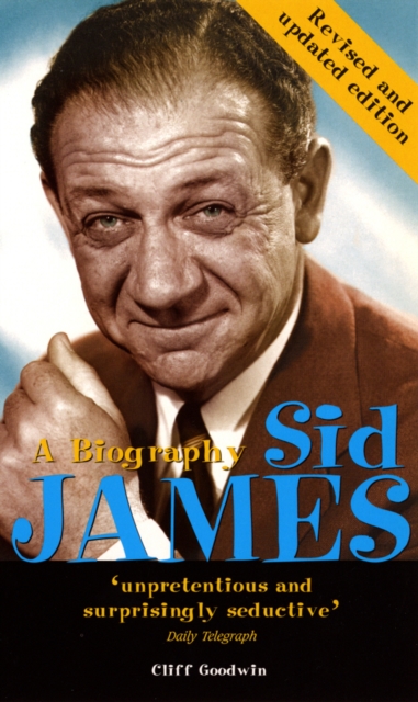 Sid James: A Biography, Paperback / softback Book