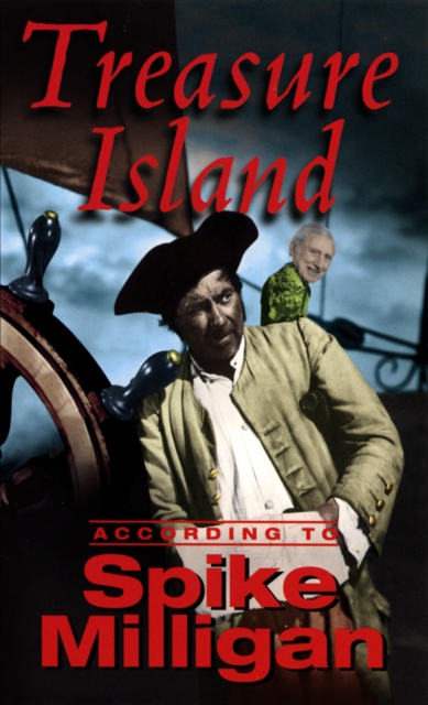 Treasure Island According To Spike Milligan, Paperback / softback Book