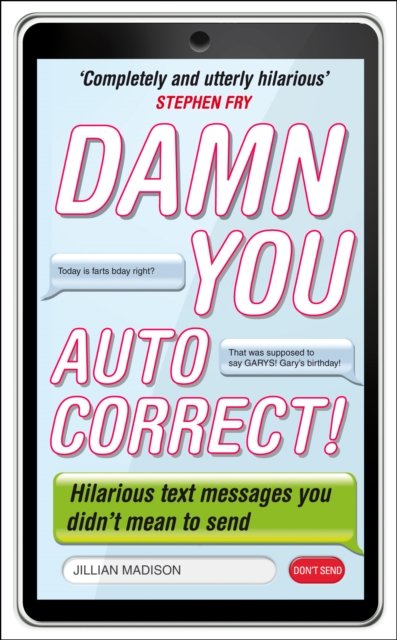 Damn You, Autocorrect!, Paperback / softback Book