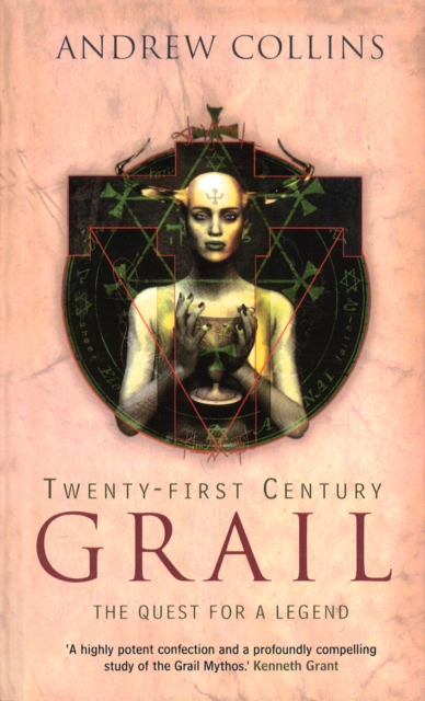 Twenty-First Century Grail : The Quest for a Legend, Paperback / softback Book