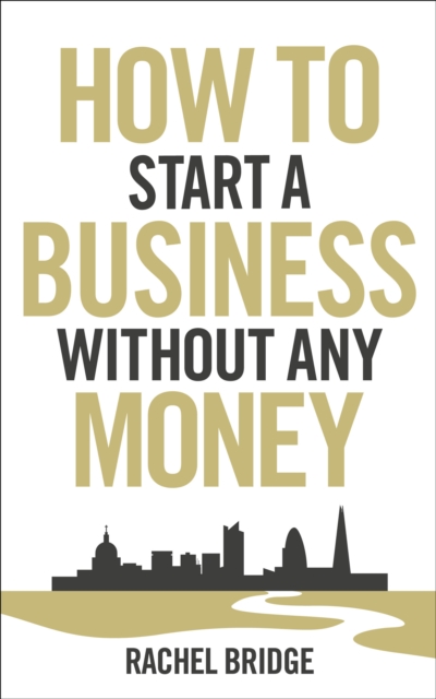 How To Start a Business without Any Money, Paperback / softback Book