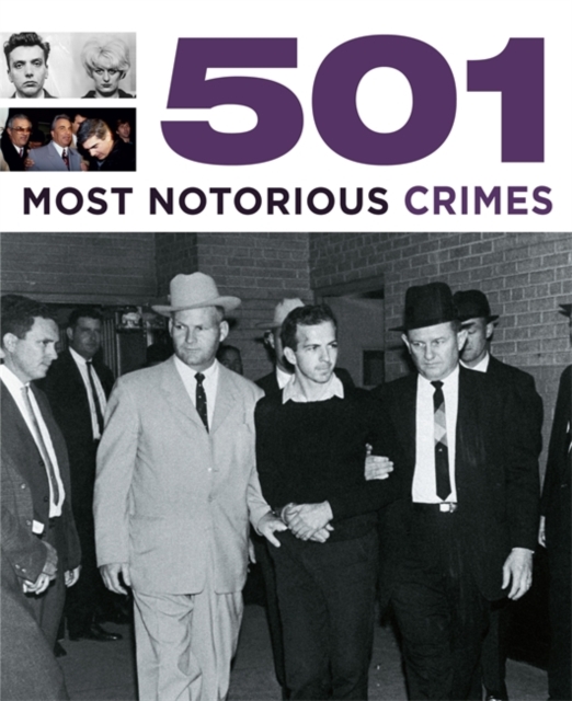501 Most Notorious Crimes, Paperback Book