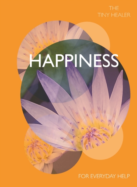 Tiny Healer: Happiness : For Everyday Help, EPUB eBook
