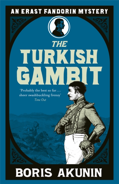 Turkish Gambit : Erast Fandorin 2, Paperback / softback Book