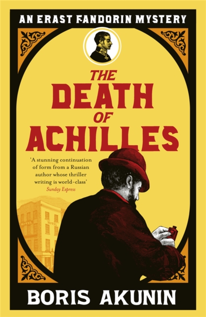 The Death of Achilles : Erast Fandorin 4, Paperback / softback Book