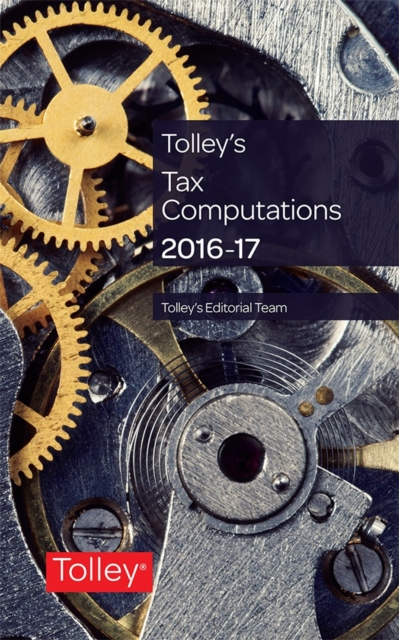 Tolley's Tax Computations 2016-17, Paperback Book