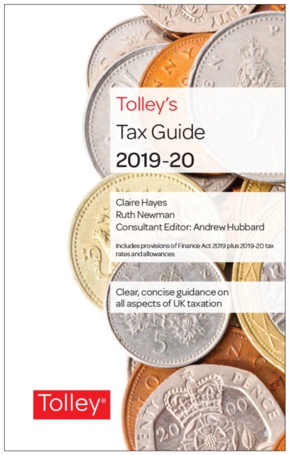 Tolley's Tax Guide 2019-20, Hardback Book