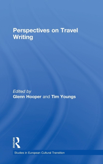 Perspectives on Travel Writing, Hardback Book