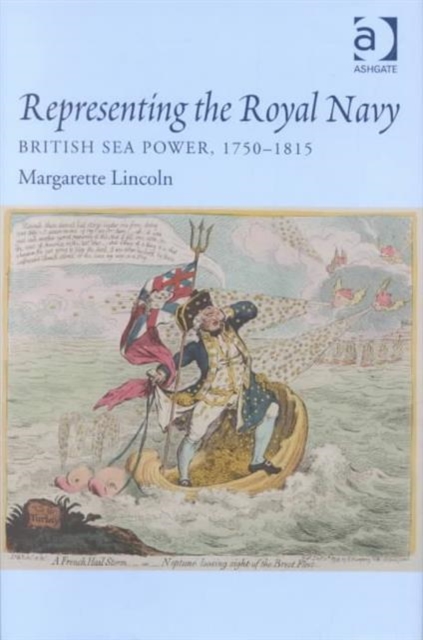 Representing the Royal Navy : British Sea Power, 1750-1815, Hardback Book