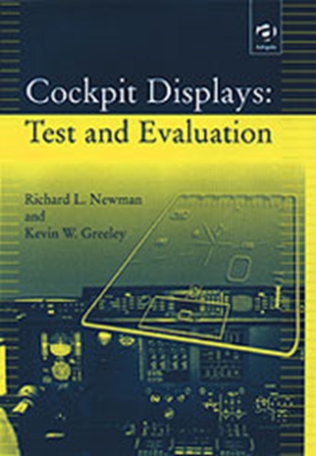 Cockpit Displays: Test and Evaluation, Hardback Book