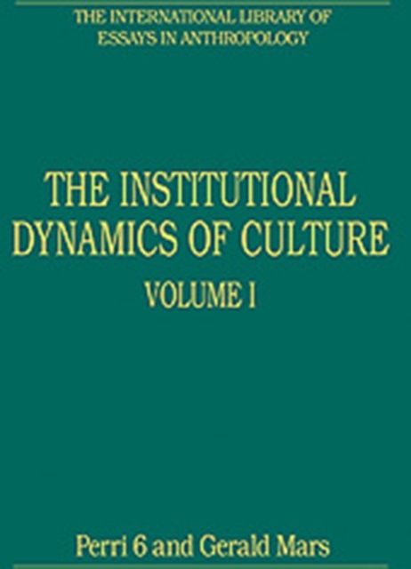 The Institutional Dynamics of Culture, Volumes I and II : The New Durkheimians, Mixed media product Book