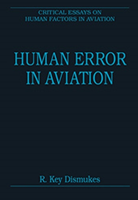 Human Error in Aviation, Hardback Book