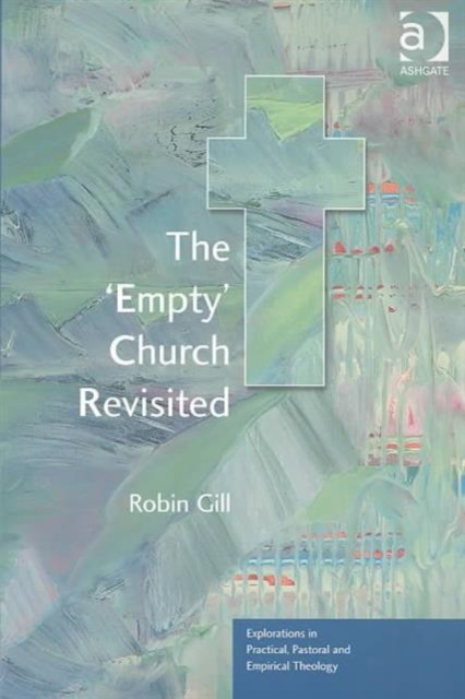 The 'Empty' Church Revisited, Paperback / softback Book