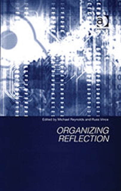 Organizing Reflection, Hardback Book