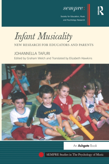 Infant Musicality : New Research for Educators and Parents, Paperback / softback Book