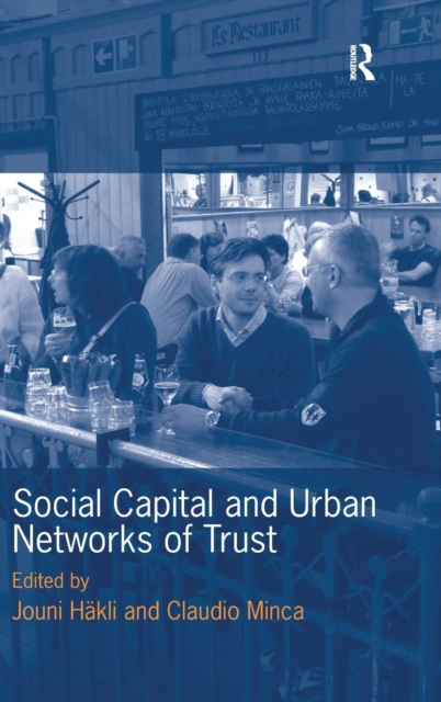 Social Capital and Urban Networks of Trust, Hardback Book