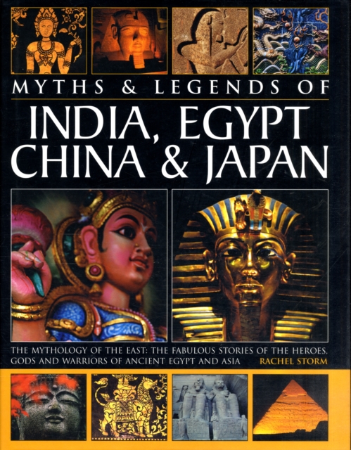 Myths and Legends of India, Egypt, China and Japan, Hardback Book