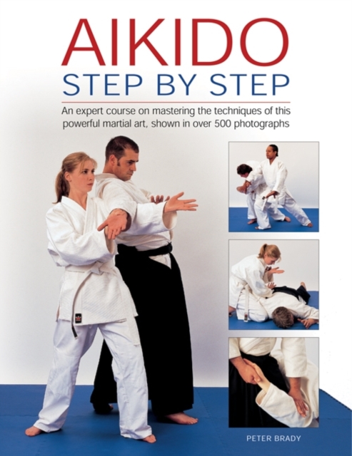 Aikido: Step by Step, Hardback Book