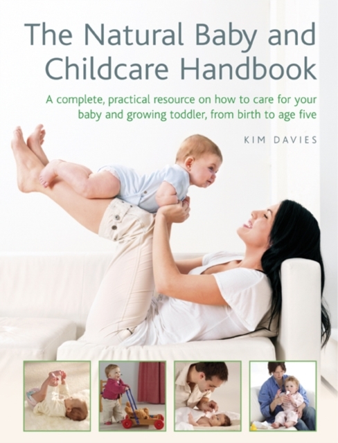 Natural Baby and Childcare Handbook, Hardback Book