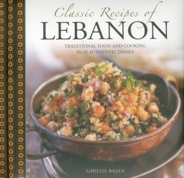 Classic Recipes of Lebanon, Paperback / softback Book