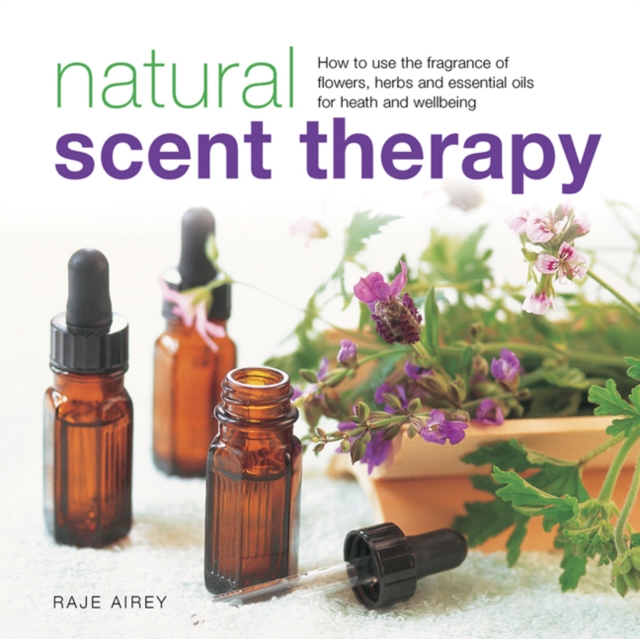 Natural Scent Therapy, Hardback Book