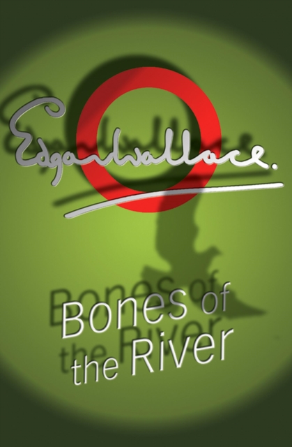 Bones Of The River, EPUB eBook