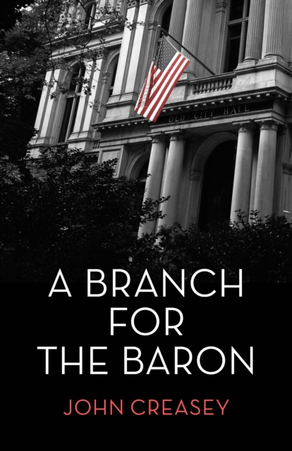A Branch for the Baron : (Writing as Anthony Morton), EPUB eBook