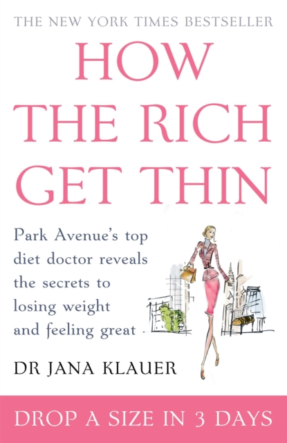 How the Rich Get Thin, Paperback / softback Book