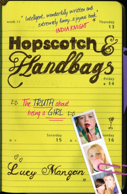 Hopscotch & Handbags : The Truth about Being a Girl, Paperback / softback Book