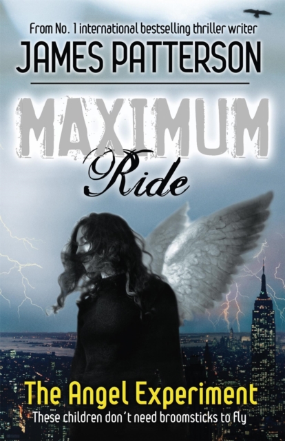 Maximum Ride: The Angel Experiment, Paperback / softback Book