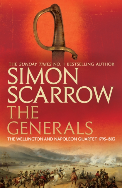 The Generals (Wellington and Napoleon 2), Paperback / softback Book