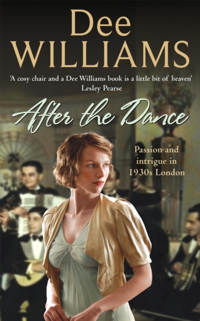 After The Dance : Passion and intrigue in 1930s London, Paperback / softback Book