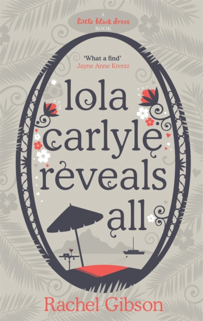 Lola Carlyle Reveals All, Paperback / softback Book