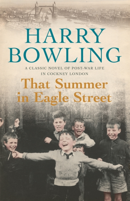 That Summer in Eagle Street : A gripping saga of a community in post-war London, Paperback / softback Book