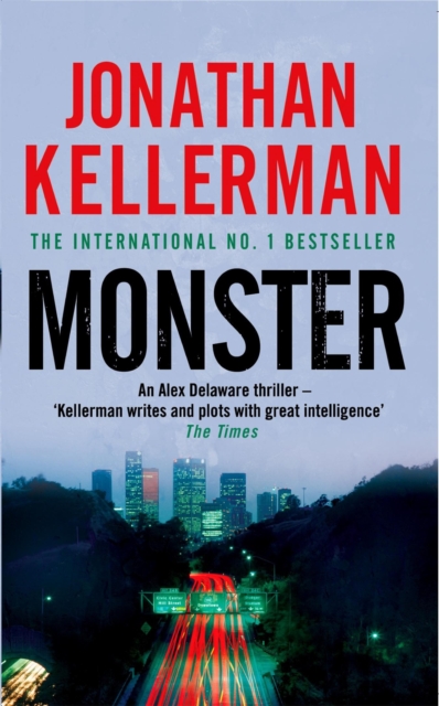 Monster (Alex Delaware series, Book 13) : An engrossing psychological thriller, Paperback / softback Book