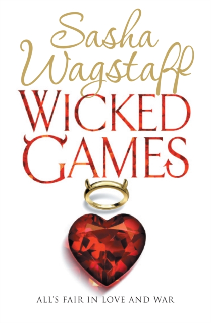 Wicked Games : A racy, romantic romp you won't want to put down, EPUB eBook