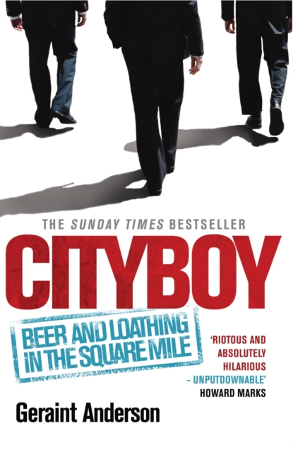 Cityboy: Beer and Loathing in the Square Mile, EPUB eBook