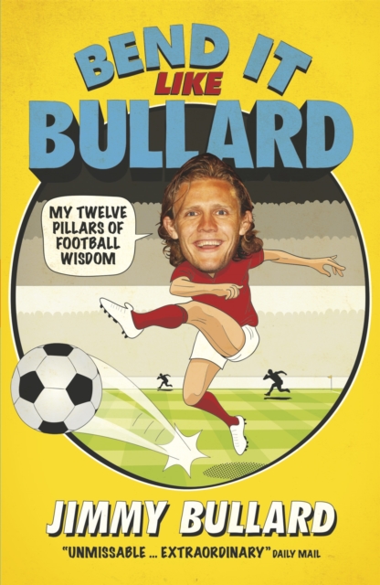 Bend It Like Bullard, Paperback / softback Book