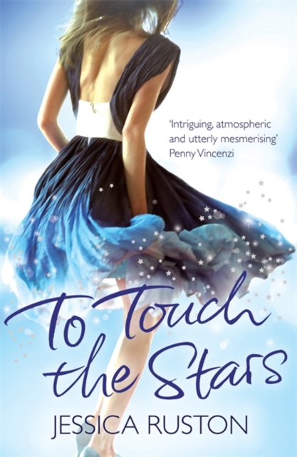 To Touch the Stars : A delicious blockbuster of scandals and secrets, Paperback / softback Book