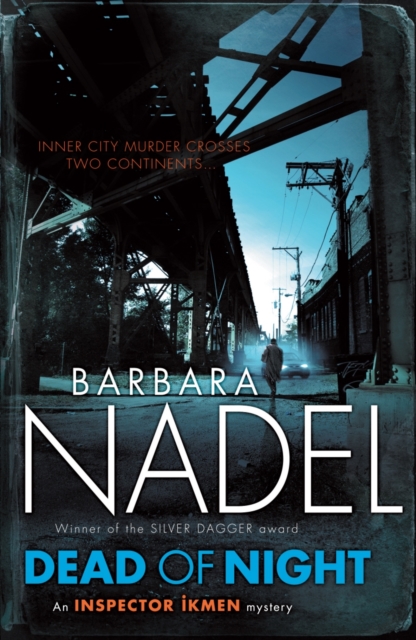 Dead of Night (Inspector Ikmen Mystery 14) : A shocking and compelling crime thriller, EPUB eBook