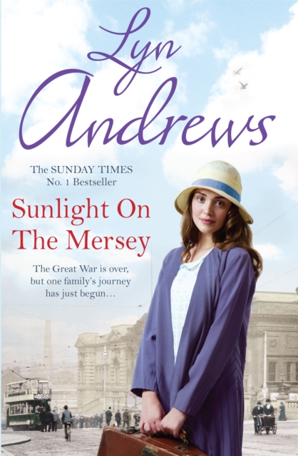 Sunlight on the Mersey : An utterly unforgettable saga of life after war, Paperback / softback Book