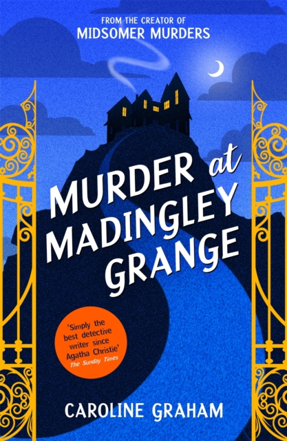Murder at Madingley Grange : A gripping murder mystery from the creator of the Midsomer Murders series, EPUB eBook