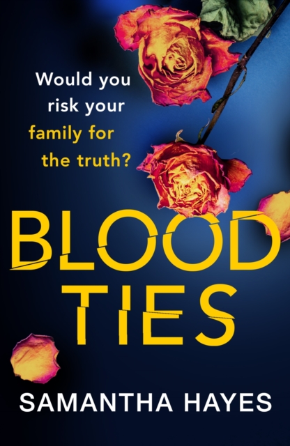 Blood Ties: A heartstopping psychological thriller with a twist you will never see coming, EPUB eBook